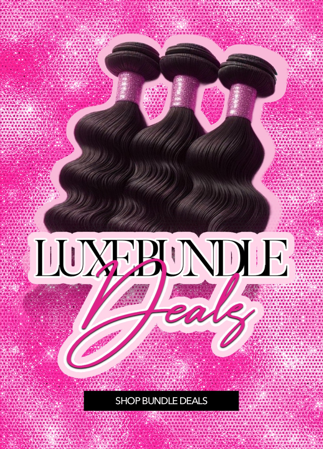 Pink Luxe Hair Bundle Deals